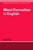 Word-formation in English / Ingo Plag.
