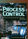 Process control : a primer for the nonspecialist and the newcomer / by George Platt.