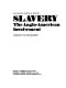 Slavery : the Anglo-American involvement / (by) Charlotte and Denis Plimmer.