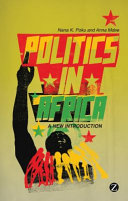 Politics in Africa : a new introduction / Nana K. Poku and Anna Mdee.