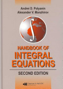 Handbook of integral equations / Andrei D. Polyanin, Alexander V. Manzhirov.