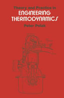 Theory and practice in engineering thermodynamics / Peter Polak.