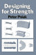 Designing for strength : principles and practical aspects of stress analysis for engineers and students / Peter Polak.