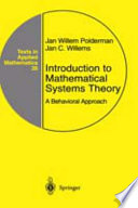Introduction to mathematical systems theory : a behavioral approach / Jan W. Polderman, Jan C. Willems.