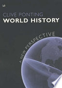 World history : a new perspective / Clive Ponting.