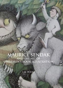 Maurice Sendak and the art of children's book illustration / L.M. Poole.