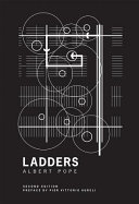 Ladders Albert Pope ; preface by Pier Vittorio Aureli.
