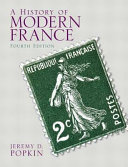 A history of modern France / Jeremy D. Popkin.