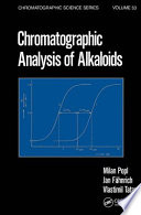 Chromatographic analysis of alkaloids / Milan Popl, Jan Fähnrich, Vlastimil Tatar.