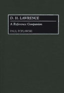 D.H. Lawrence : a reference companion / Paul Poplawski ; with a biography by John Worthen.