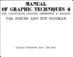 Manual of graphic techniques 4 : for architects, graphic designers & artists / Tom Porter and Sue Goodman.