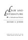 Law and literature : a misunderstood relation / Richard A. Posner.
