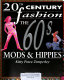 The 60s : mods & hippies / Kitty Powe-Temperley.