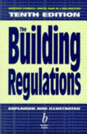 The building regulations : explained & illustrated / Vincent Powell-Smith and M.J. Billington.