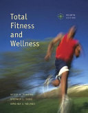 Total fitness and wellness / Scott K. Power, Stephen L. Dodd, Virginia J. Noland.