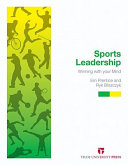 Sports leadership : winning with your mind / Ern Prentice, Ryszard Bliszczyk.