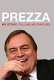 Prezza : my story : pulling no punches / John Prescott ; with Hunter Davies.