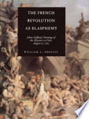 The French Revolution as blasphemy : Johan Zoffany's paintings of the massacre at Paris, August 10, 1792.