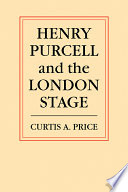 Henry Purcell and the London stage.