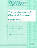 Thermodynamics of chemical processes / Gareth Price.