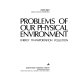 Problems of our physical environment : energy, transportation, pollution / (by) Joseph Priest.