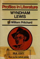 Wyndham Lewis / (by) William Pritchard.