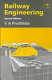 Railway engineering / V. A. Profillidis.