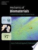 Mechanics of biomaterials : fundamental principles for implant design / Lisa A. Pruitt, Ayyana M. Chakravartula.