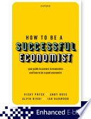 How to be a successful economist / Vicky Pryce, Andy Ross, Alvin Birdi and Ian Harwood.