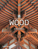 Architecture in wood : a world history / Will Pryce.