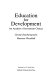 Education for development : an analysis of investment choices / George Psacharopoulos, Maureen Woodhall.