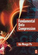Fundamental data compression / Ida Mengyi Pu.