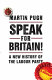 Speak for Britain! : a new history of the Labour Party / Martin Pugh.