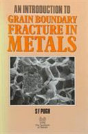 An introduction to grain boundary fracture in metals.
