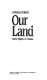 Our land : native rights in Canada / Donald Purich.