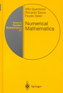 Numerical mathematics / Alfio Quarteroni, Riccardo Sacco, Fausto Saleri.