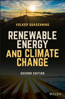 Renewable energy and climate change Volker Quaschning, Berlin University of Applied Systems HTW, Germany ; (translator) Herbert Eppel.
