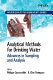 Analytical methods for drinking water : advances in sampling and analysis / Philippe Quevauviller, K. Clive Thompson.