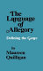 The language of allegory : defining the genre / (by) Maureen Quilligan.