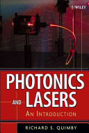 Photonics and lasers : an introduction / by Richard S. Quimby.