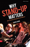 Why stand-up matters : how comedians manipulate and influence / Sophie Quirk.