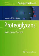 Proteoglycans Methods and Protocols / edited by Françoise Rédini.