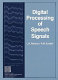 Digital processing of speech signals / (by) Lawrence R. Rabiner, Ronald W. Schafer.