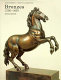 Bronzes 1500-1650 : the Robert H Smith collection.