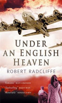 Under an English heaven / Robert Radcliffe.