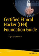 Certified ethical hacker (CEH) foundation guide / Sagar Ajay Rahalkar.