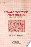 Ceramic processing and sintering / M.N. Rahaman.