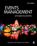 Events management : principles & practice / Razaq Raj, Paul Walters & Tahir Rashid.