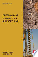 Pile design and construction rules of thumb Ruwan Abey Rajapakse.