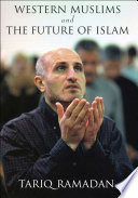 Western Muslims and the future of Islam.